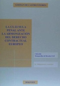 La cláusula penal ante la armonización del derecho contractual Europeo - Castro Vitores, Germán de