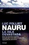 Nauru, la isla devastada : cómo la civilización capitalista ha destrozado, en los últimos treinta años, el país más rico de la Tierra