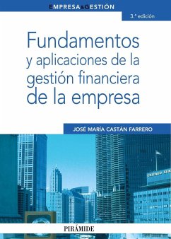 Fundamentos y aplicaciones de la gestión financiera de la empresa - Castán Farrero, José María