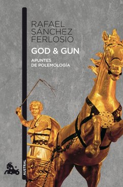 God & Gun - Sánchez Ferlosio, Rafael