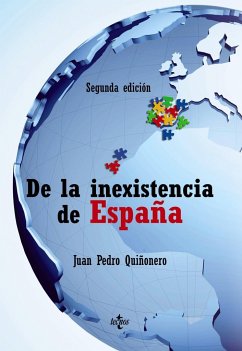 De la inexistencia de España - Quiñonero, Juan Pedro