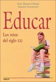 Educar, los retos del siglo XXI