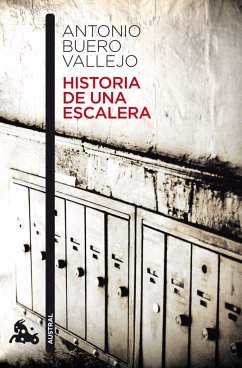 HISTORIA DE UNA ESCALERA - Buero Vallejo, Antonio