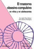 El trastorno obsesivo-compulsivo en niños y en adolescentes : tratamiento psicológico