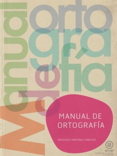 Manual de ortografía - Martínez Sánchez, Mercedes