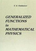 Generalized functions in mathematical physics