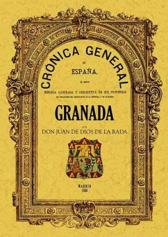 Crónica de la provincia de Granada - Rada y Delgado, Juan de Dios de la