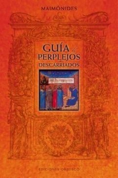 Guia de Perplejos Y Descarriados - Maimonides