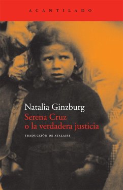 Serena cruz o La verdadera justicia - Ginzburg, Natalia