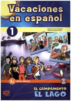 Vacaciones En Español Level 1 El Campamento El Lago Libro + CD - Isa De Los Santos, David; Puente Girón, Nazaret