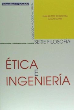 Ética e ingeniería - Mitcham, Carl; Bengoetxea Cousillas, Juan Bautista