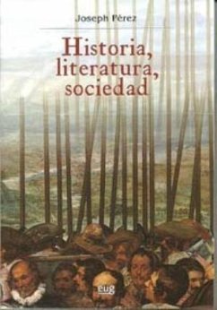Historia, literatura, sociedad - Pérez, Joseph