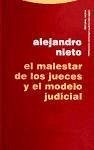 El malestar de los jueces y el modelo judicial - Nieto, Alejandro