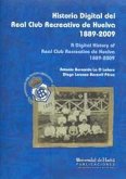 Historia digital del Real Club Recreativo de Huelva, 1889-2009