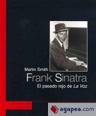 FRANK SINATRA. EL PASADO ROJO DE LA VOZ