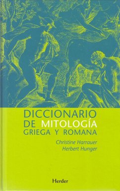 Diccionario de mitología griega y romana - Harrauer, Christine; Hunger, Herbert