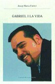 Gabriel i la vida