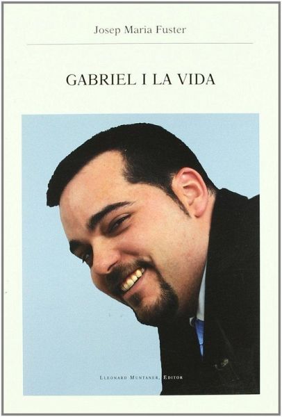 Gabriel i la vida Gabriel i la vida