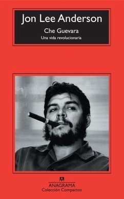 Che Guevara - Anderson, Jon Lee