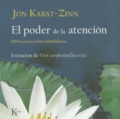 El Poder de la Atención - Kabat-Zinn, Jon