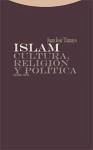 Islam : cultura, religión y política