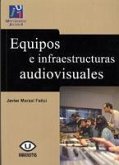 Equipos e infraestructuras audiovisuales : el laboratorio de comunicación audiovisual y publicidad de la Universitat Jaume I