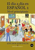 El día a día en español 1 : nivel principiante