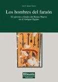 Los hombres del faraón : el ejército a finales del Reino Nuevo en el Antiguo Egipto