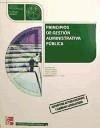 Principios de gestión administrativa pública - Ruiz Otero, Manuel Eugenio . . . [et al. ]