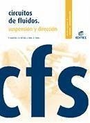 Circuitos de fluidos : suspensión y dirección - González Bautista, Tomás . . . [et al. ]
