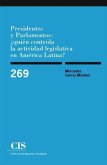 Presidentes y parlamentos : ¿quién controla la actividad legislativa en América Latina?
