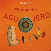 El pequeño agujero El pequeño agujero