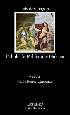 Fábula de Polifemo y Galatea - Góngora Y Argote, Luis De; Ponce Cárdenas, Jesús