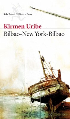 Bilbao-New York-Bilbao - Uribe Urbieta, Kirmen