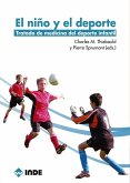 El niño y el deporte : tratado de medicina del deporte infantil