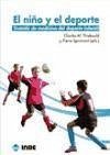 El niño y el deporte : tratado de medicina del deporte infantil