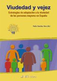 Viudedad y vejez : estrategias de adaptación a la viudedad de las personas mayores en España