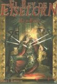 El rey de Eiselorn : Elwendur