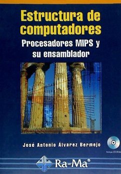 Estructura de computadores procesadores mips y ensamblador - Álvarez Bermejo, José Antonio