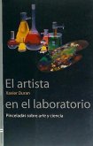 El artista en el laboratorio : pinceladas sobre arte y ciencia