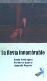 La fiesta innombrable