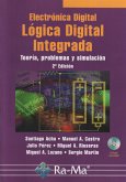 Electrónica digital, lógica digital integrada : teoría, problemas y simulación