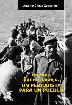 Cover Antonio Ramos Espejo : un periodista para un pueblo
