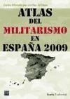Atlas del militarismo en España 2009 Atlas del militarismo en España 2009