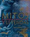 Mitos y leyendas : guía ilustrada de su origen y significado - Wilkinson, Philip