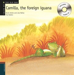 Camilla. The foreign iguana - Núñez, Dolores; Antón, Rocío; Equipo Edelvives; Núñez, Lola