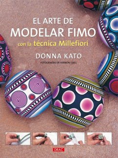 El arte de modelar fimo con la técnica millefiori - Kato, Donna