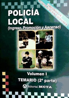 Policía Local: temario. Vol. I, segunda parte