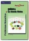 Problemas resueltos de química : la ciencia básica - Domínguez Reboiras, Miguel Ángel