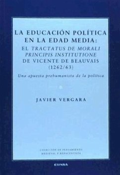 La educación política en la Edad Media : el tractatus de morali principis instituione - Vergara Ciordia, Javier